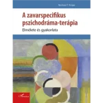 A zavarspecifikus pszichodráma-terápia Vásárlói kedvenc