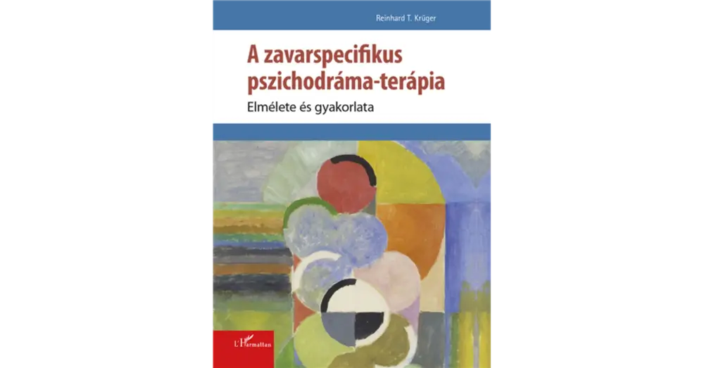 A zavarspecifikus pszichodráma-terápia Vásárlói kedvenc