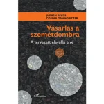 Vásárlás a szemétdombra Olcsó