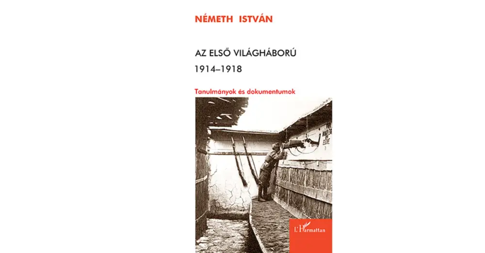 Exkluzív ajánlat Az első világháború 1914–1918