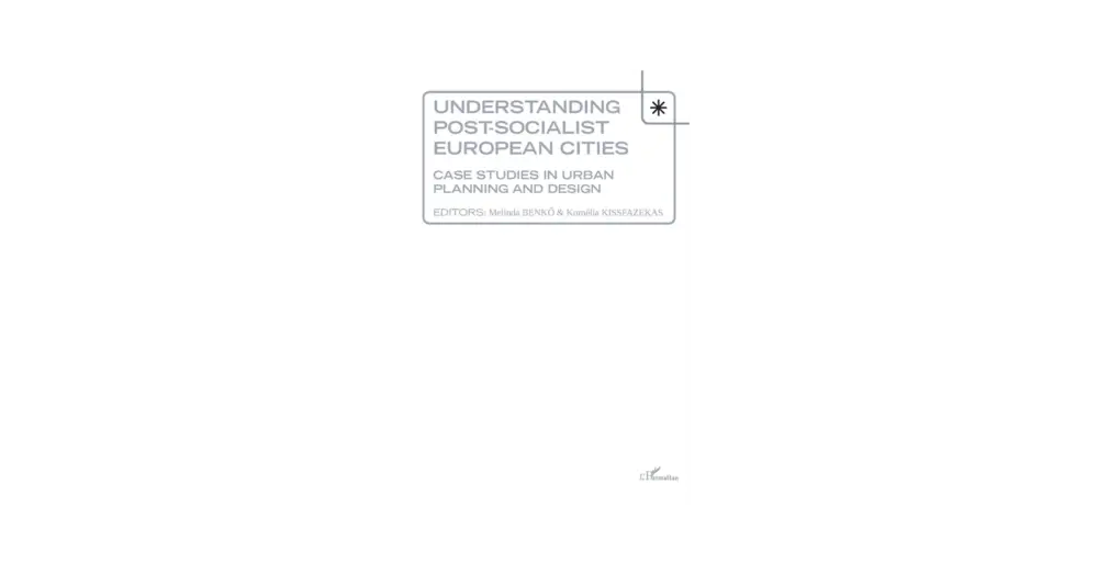 Understanding Post-Socialist European Cities Szuper akció