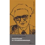 Fernand Braudel és a társadalomtudományok Nézd meg most