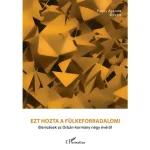Ezt hozta a fülkeforradalom! Akciós ár