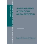 Akció A hitvallástól a teológiai megalapozásig