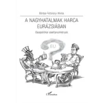 Outlet A nagyhatalmak harca Eurázsiában