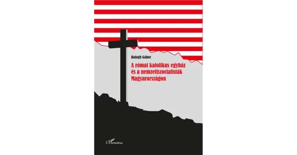 A római katolikus egyház és a nemzetiszocialisták Magyarországon Expressz kézbesítés