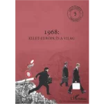 1968. Kelet-Európa és a világ Akció