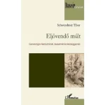 Akciós ár Eljövendő múlt
