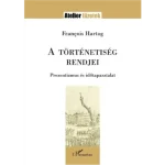 Legnépszerűbb A történetiség rendjei