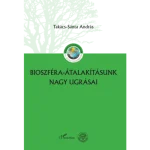 Expressz szállítás Bioszféra-átalakításunk nagy ugrásai