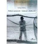 Vedd meg most Halászó parasztok - halászati vállalkozók