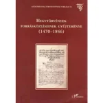 Hegytörvények forrásközléseinek gyűjteménye 1470-1846 Kihagyhatatlan ajánlat