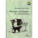 Akciós ár Ökológiai gazdaságtan és monetarizmus