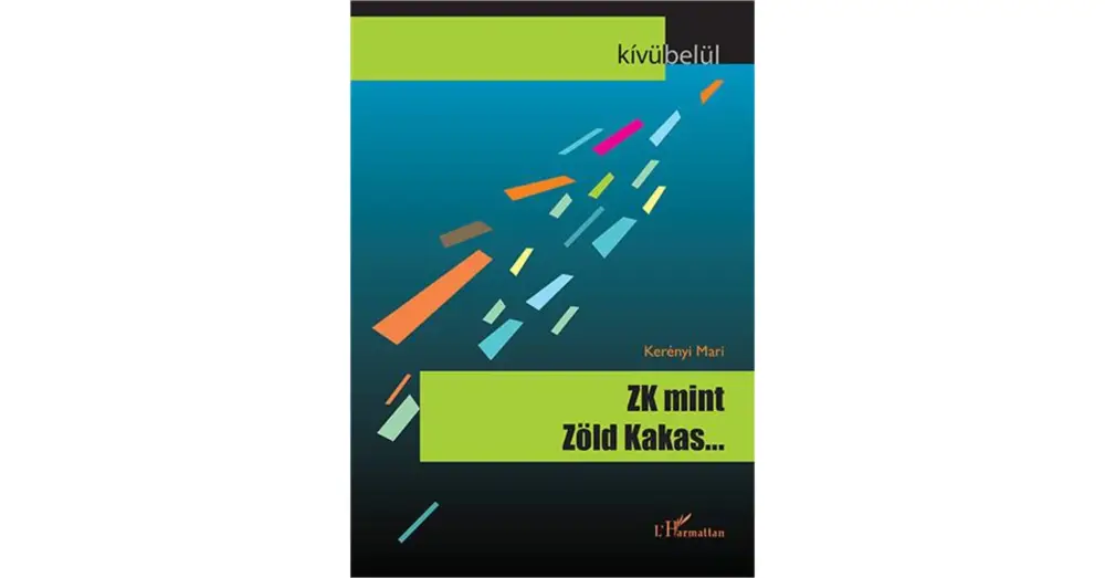 ZK, mint Zöld Kakas Olcsóbb