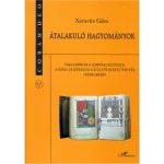 Vedd meg most Átalakuló hagyományok