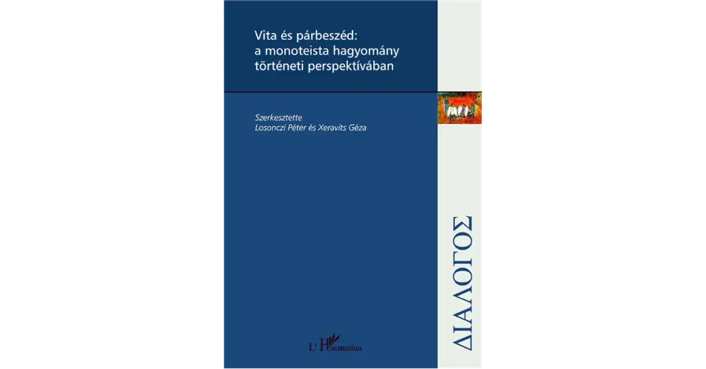 Akció Vita és párbeszéd: a monoteista hagyománytörténeti perspektívában