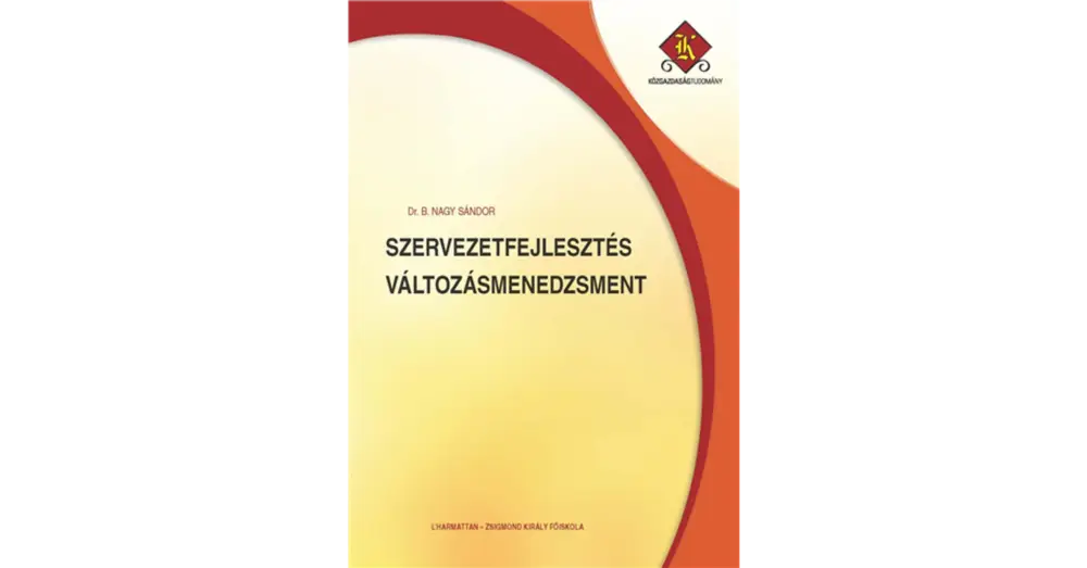 Akció Szervezetfejlesztés, változásmenedzsment