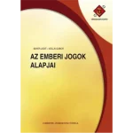 Exkluzív ajánlat Az emberi jogok alapjai