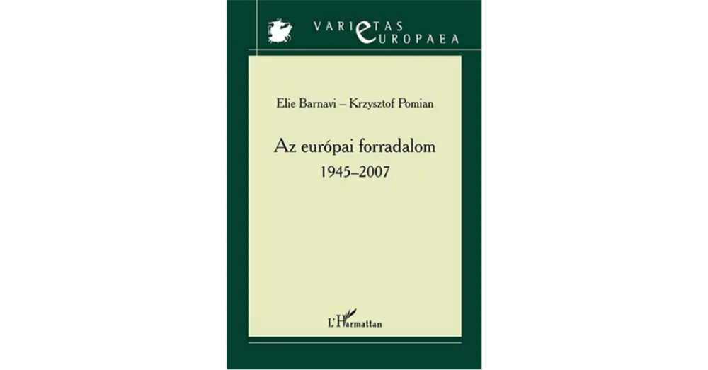 Az európai forradalom 1945-2007 Akció