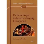 Korlátozott ajánlat Demonológia és boszorkányság Európában