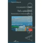Sematizmus és intencionalitás 2. Végkiárusítás