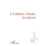 Különleges ajánlat A Leibniz-Clarke levelezés