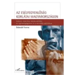 Árcsökkenés Az esélyegyenlőség korlátai Magyarországon