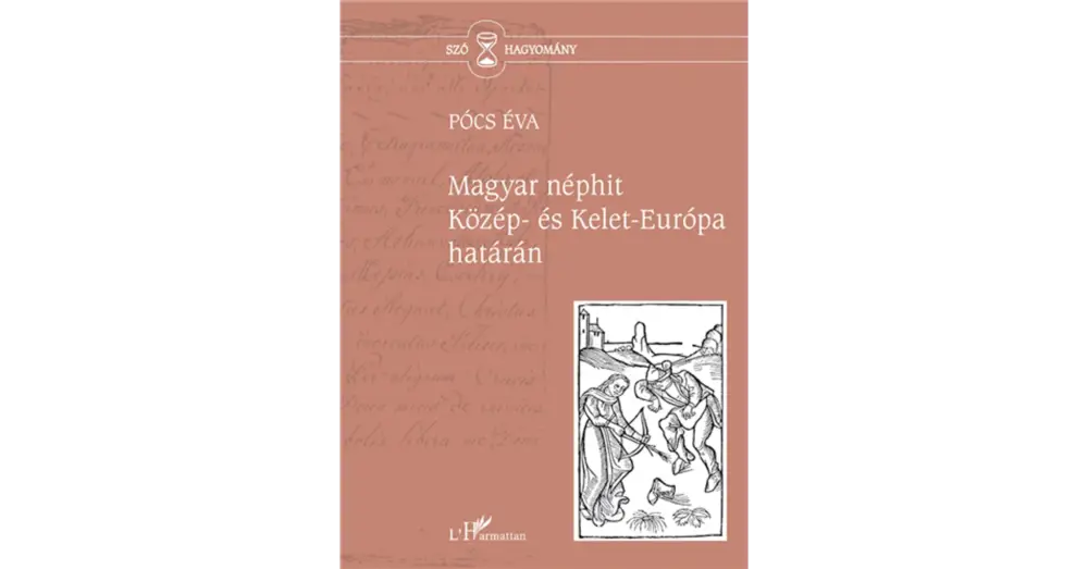 Magyar néphit Közép- és Kelet-Európa határán Akciós ár