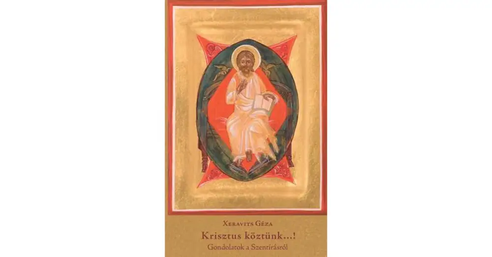 Krisztus köztünk...! Gondolatok a Szentírásról Szuper akció