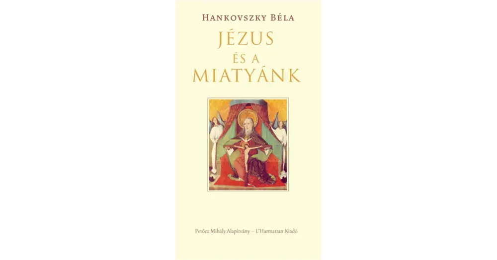 Újdonság Jézus és a Miatyánk