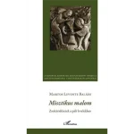 Végkiárusítás Misztikus malom