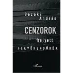 Cenzorok helyett fekvőrendőrök Olcsóbb