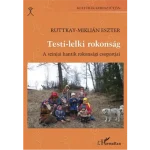 Vedd meg online Testi-lelki rokonság. A szinjai hantik rokonsági csoportjai