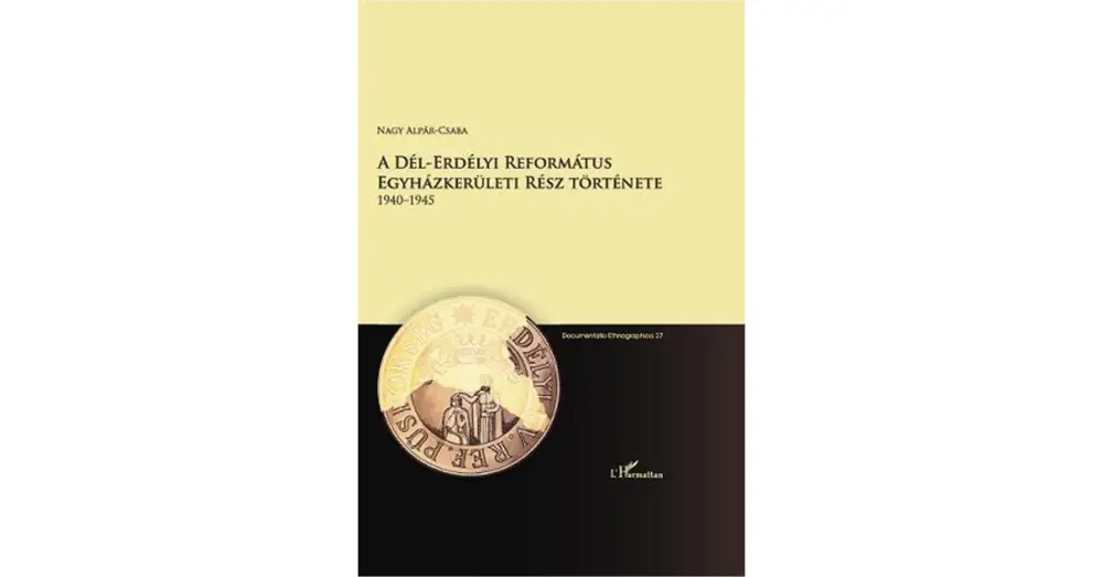 A dél-erdélyi református egyházkerületi rész története Kedvezményes ár