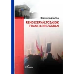 Rendszerváltozások Franciaországban Szuper akció