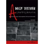 Akciós ár A Nagy Testvér szatócsboltja