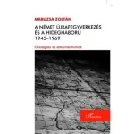 A német újrafegyverkezés és a hidegháború 1945-1969 Árengedmény