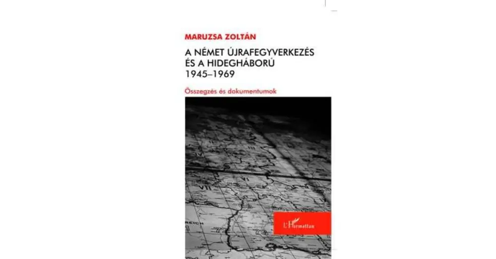 A német újrafegyverkezés és a hidegháború 1945-1969 Árengedmény