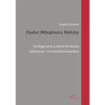 Nézd meg most Fjodor Mihajlovics Niëtzky
