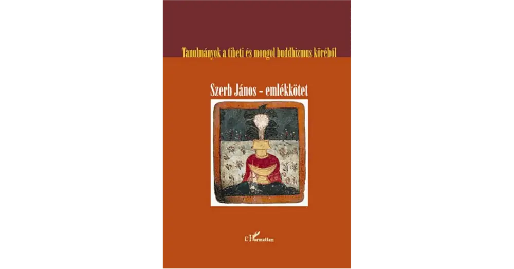 Azonnali szállítás Tanulmányok a tibeti és mongol buddhizmus köréből