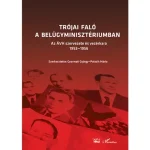 Ajánlat Trójai faló a Belügyminisztériumban