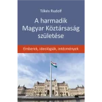 Alacsony ár A harmadik magyar köztársaság születése