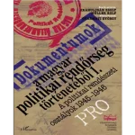 Dokumentumok a magyar politikai rendőrség történetéből Nézd meg most