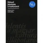 (Vész)jelzések a kultúráról Szuper akció
