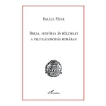 Biblia, história és bölcselet a felvilágosodás korában Végkiárusítás