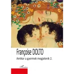 Amikor a gyermek megjelenik - 2. kötet Kedvezményes ár