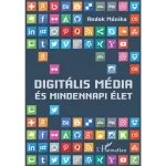 Akciós ár Digitális média és mindennapi élet