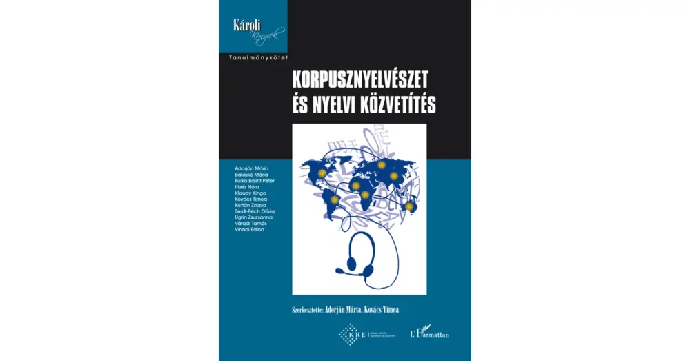 Utolsó esély Korpusznyelvészet és nyelvi közvetítés