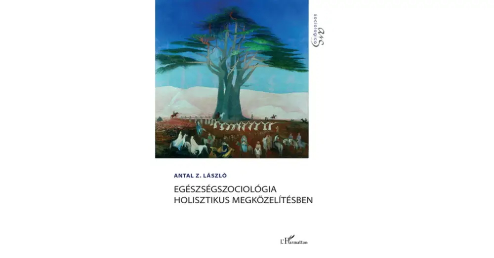 Egészségszociológia holisztikus megközelítésben Alacsony ár