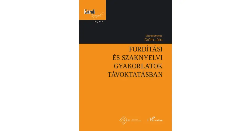 Kihagyhatatlan ajánlat Fordításiés szaknyelvi gyakorlatok távoktatásban